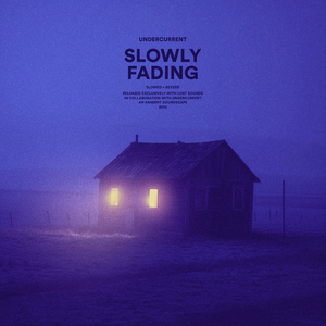 slowly fading (slowed + reverb)