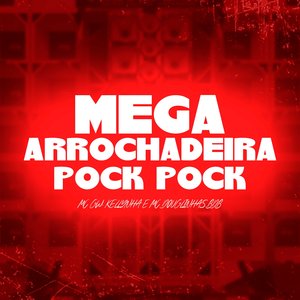 Mega Arrochadeira Pock Pock