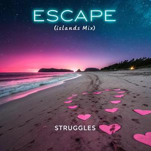 Escape (islands mix)