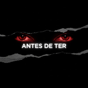 ANTES DE TER