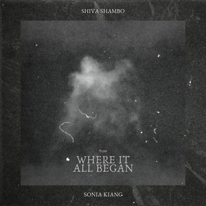 Shiva Shambo (From "Where It All Began")