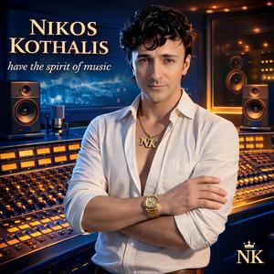 Nikos Kothalis Have The Spirit Of Music (Hi Energy)