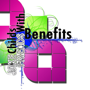 Friends WIth Benifits (Original Mix)