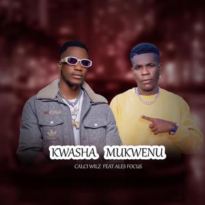 Kwasha Mukwenu (feat. Ales Focus)