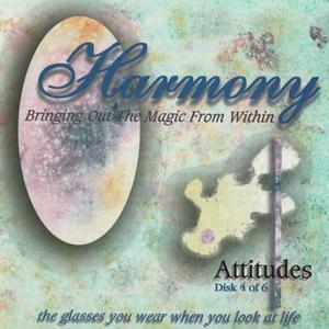 Attitudes: Part 4A of 6 (Background)