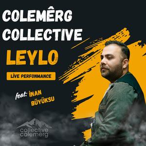 Leylo (Konsera Wanê) (feat. İnan BÜYÜKSU)