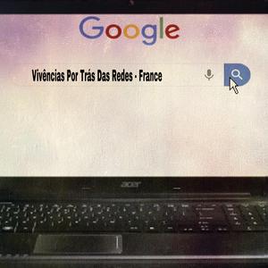 Vivências por trás das redes