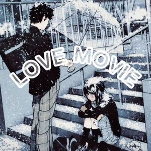 LOVE MOVIE