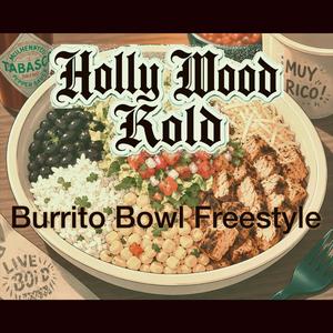 Burrito Bowl Freestyle