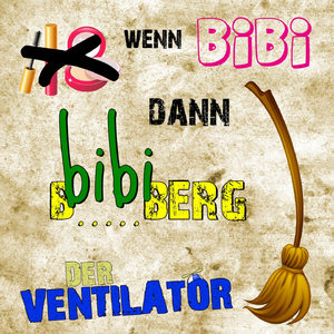 Wenn Bibi dann Bibi B.....berg (LongR)
