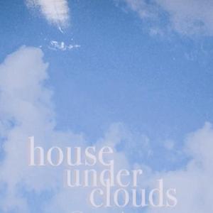 House Under Clouds