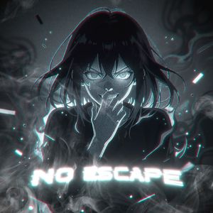 no escape