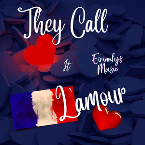 They Call It l'Amour