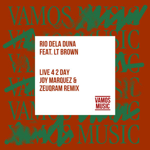 Live 4 2 Day (Joy Marquez & Zeuqram Extended Remix)