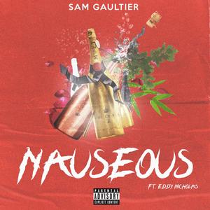 Nauseous (feat. Eddy Nicholas)