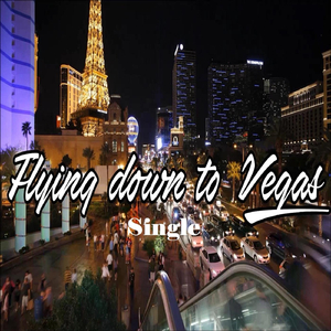 Flying Down to Vegas