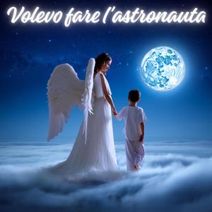 Volevo fare l'astronauta