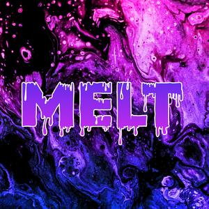 Melt
