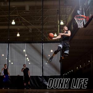 Dunk Life