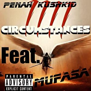 Circumstances (feat. Mufasa)