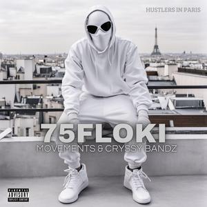 Hustlers in Paris (feat. Movements & Cryssy Bandz)