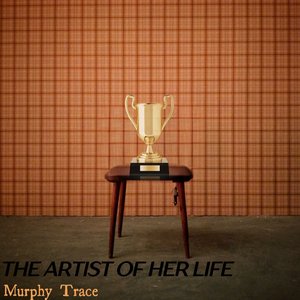 The Artist of Her Life