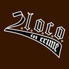 2.L.O.C.O. In Crime - Midnight Streetz