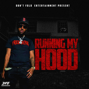 Running My Hood (feat. XDizzy)