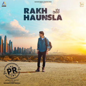 Rakh Haunsla (From "PR")