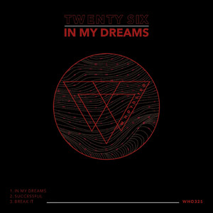 In My Dreams (Original Mix)