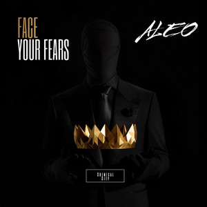Face Your Fears (Original Mix)