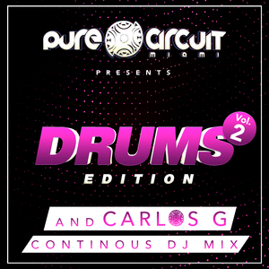 Drums Edition, Vol. 2 (Carlos G Continuous DJ Mix)