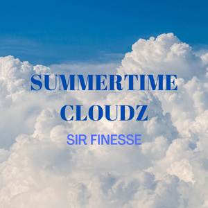Summertime Cloudz