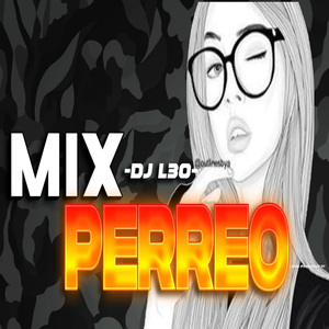 Mix PERREO 2020 #23 - Lo mas nuevo del remix♫ ✘Dj L30