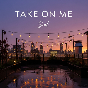 Take On Me - Soul