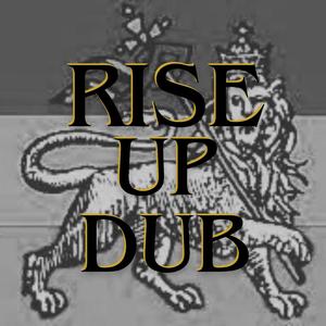 Rise Up DUB