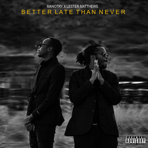 Better Late Than Never