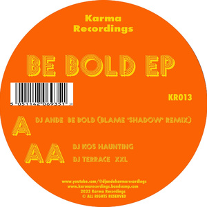 Be Bold (Blame 'Shadow' Remix)