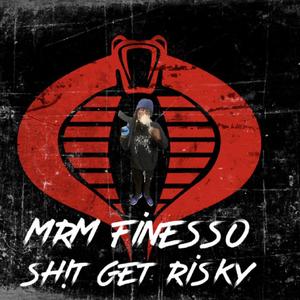 Sh!t Get Risky