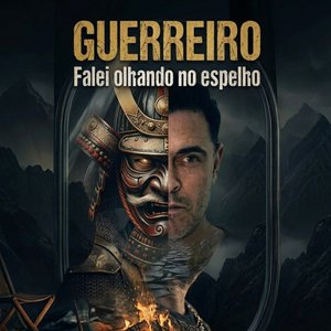 EI GUERREIRO