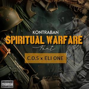 Spiritual Warfare (feat. Eli One & C.O.S)