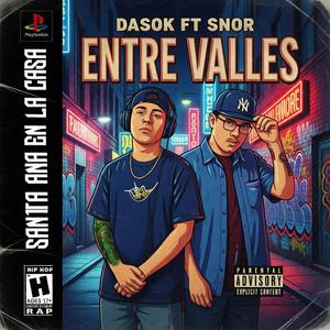 ENTRE VALLES (feat. DaSok D$K)