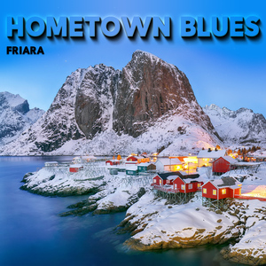 Hometown Blues