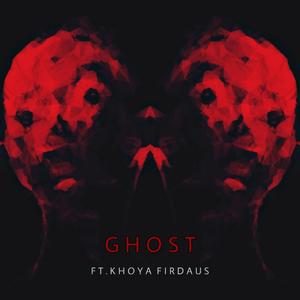 Ghost (feat. Khoya Firdaus)