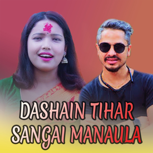 Dashain Tihar Sangai Manaula