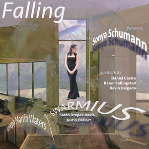 Falling (feat. Sonya Schumann, Kevin Delgado, Karen Follingstad & Daniel Castro)