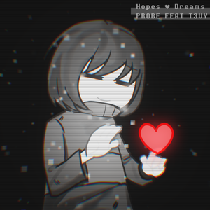 希望 ❤ 梦想 // Hopes ❤ Dreams feat. T3VY