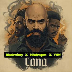 Cana (feat. Blackwizzy & YNM)