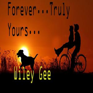 Forever...Truly ....Yours