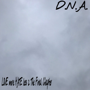 I stil LOVE her Prod. By. D.N.A.